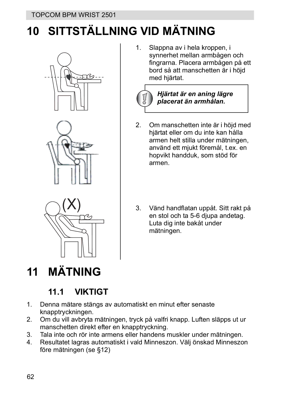 Topcom 2501 manual Sittställning VID Mätning 11 Mätning, Viktigt 