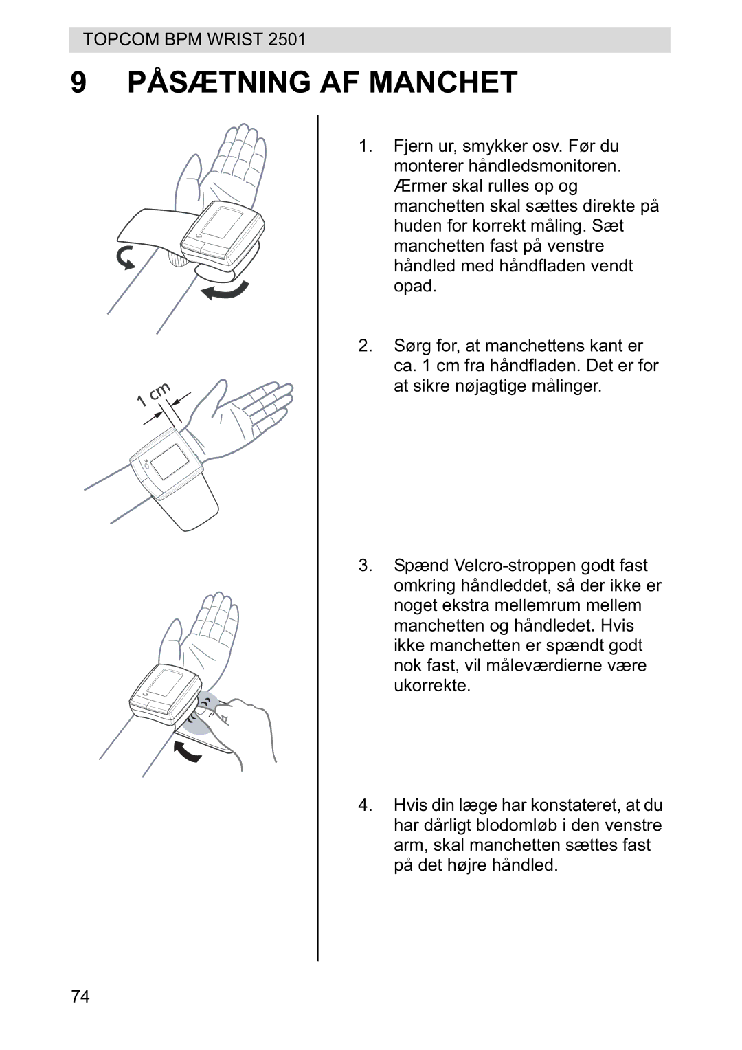 Topcom 2501 manual Påsætning AF Manchet 