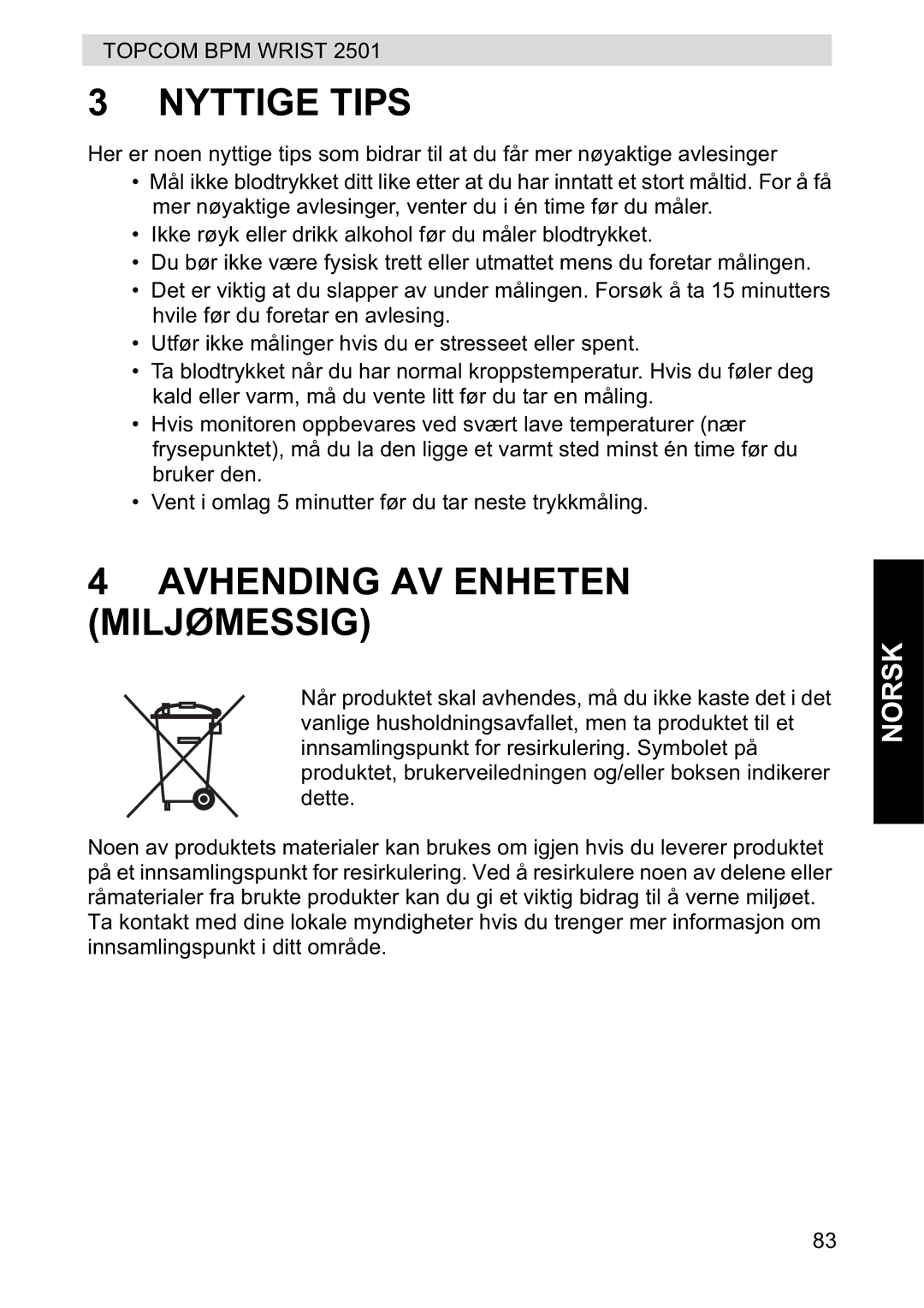 Topcom 2501 manual Nyttige Tips, Avhending AV Enheten Miljømessig 