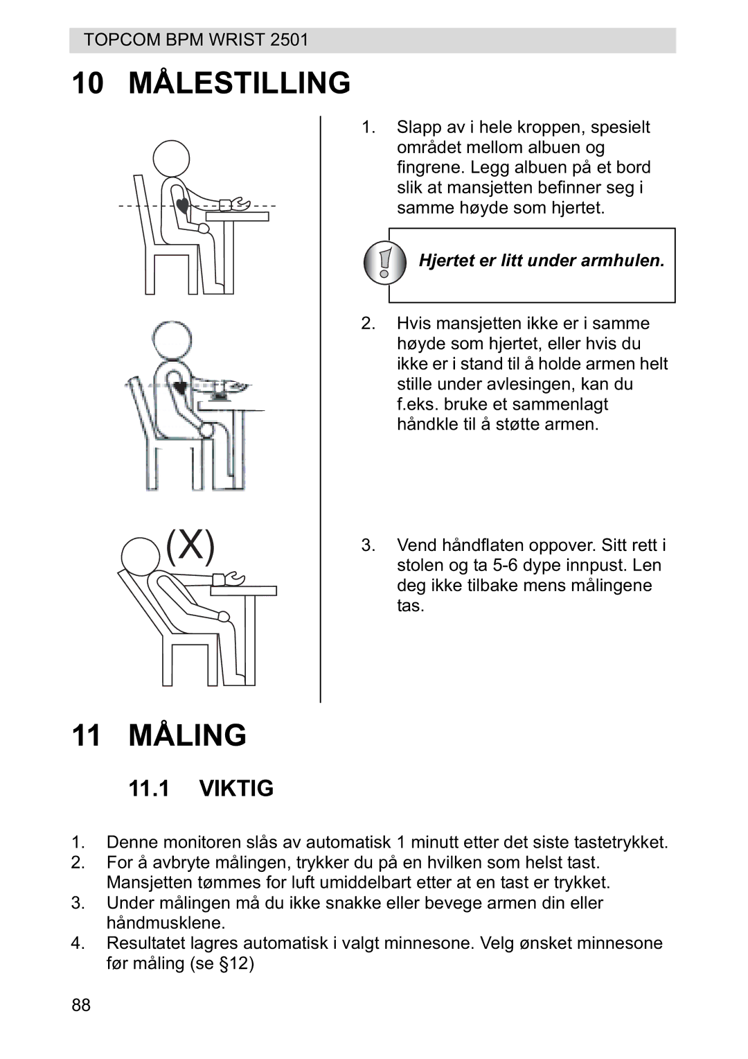 Topcom 2501 manual 10 Målestilling 11 Måling, Viktig 