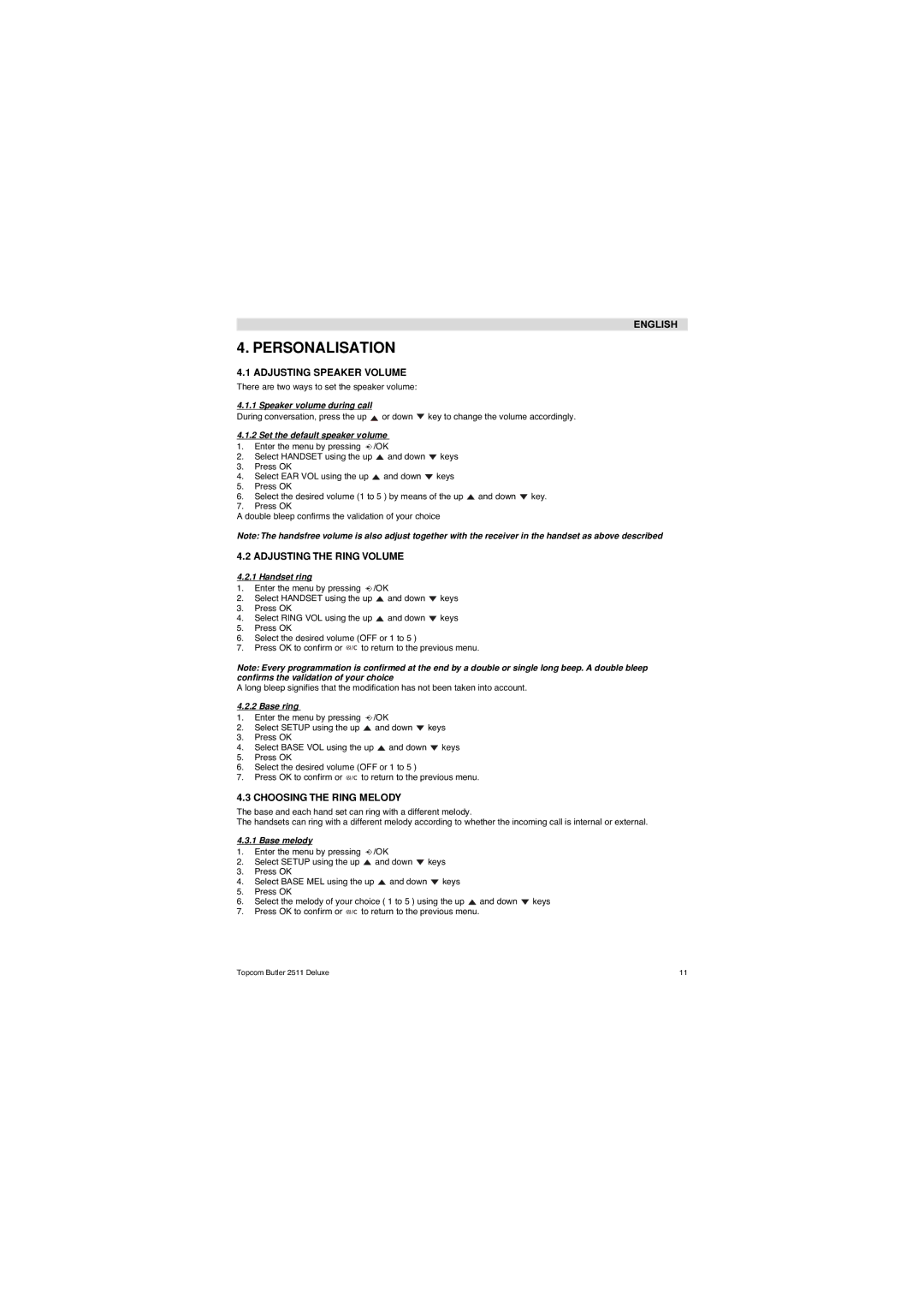 Topcom 2511 Deluxe manual Personalisation, Adjusting Speaker Volume, Adjusting the Ring Volume, Choosing the Ring Melody 