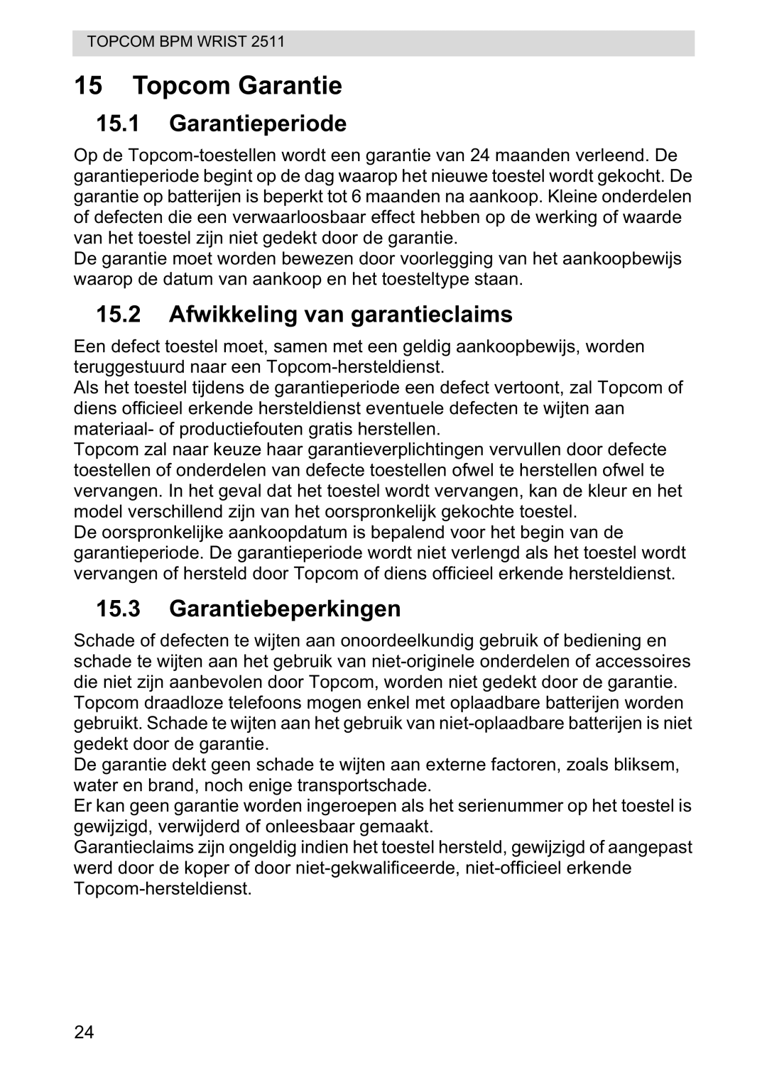 Topcom 2511 manual Topcom Garantie, Garantieperiode, Afwikkeling van garantieclaims, Garantiebeperkingen 