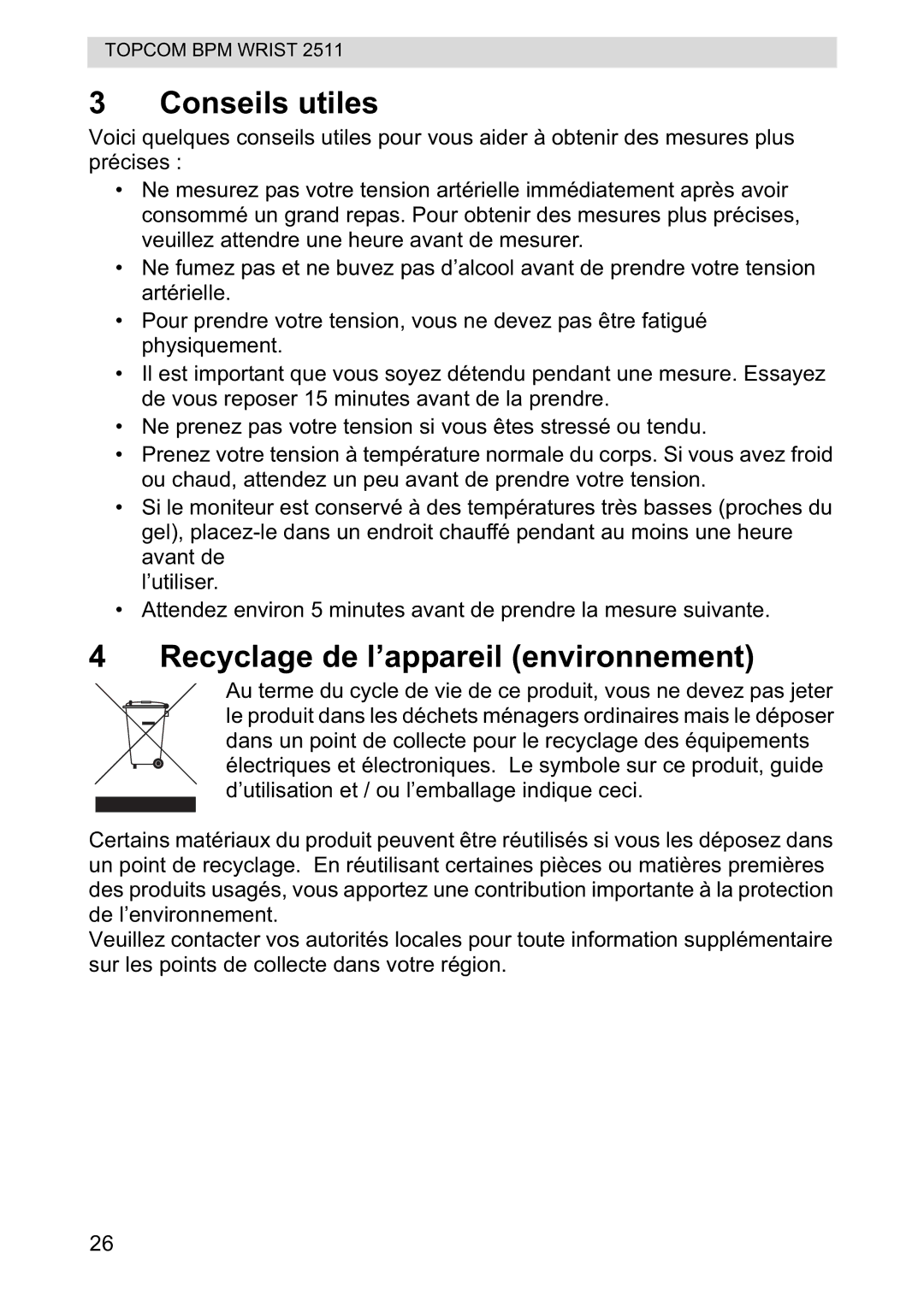 Topcom 2511 manual Conseils utiles, Recyclage de l’appareil environnement 