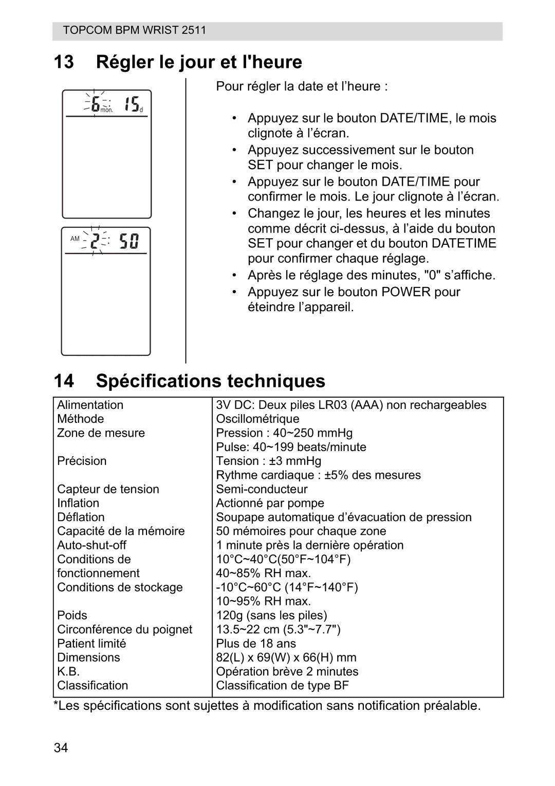 Topcom 2511 manual 13 Régler le jour et lheure, 14 Spécifications techniques 