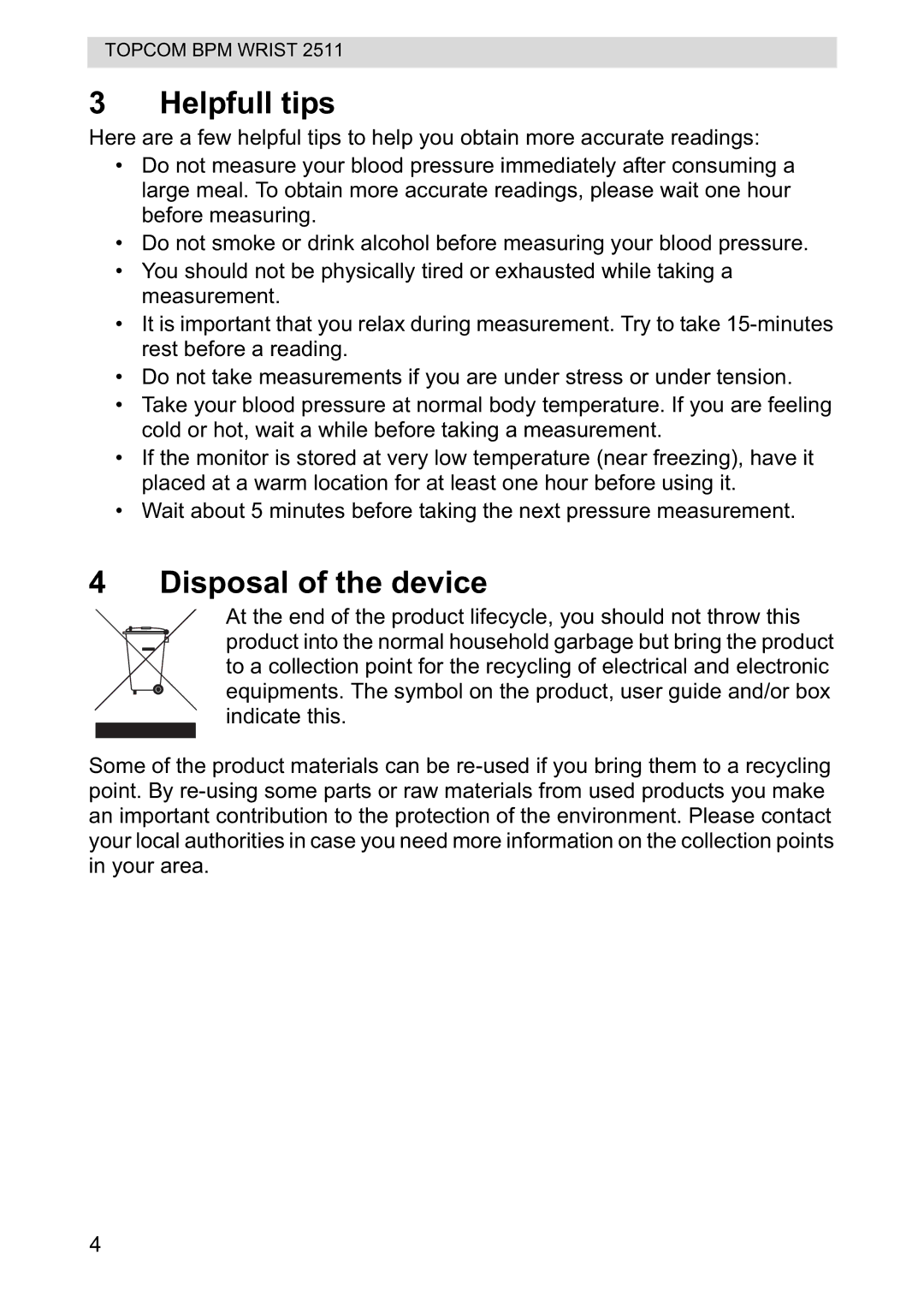 Topcom 2511 manual Helpfull tips, Disposal of the device 