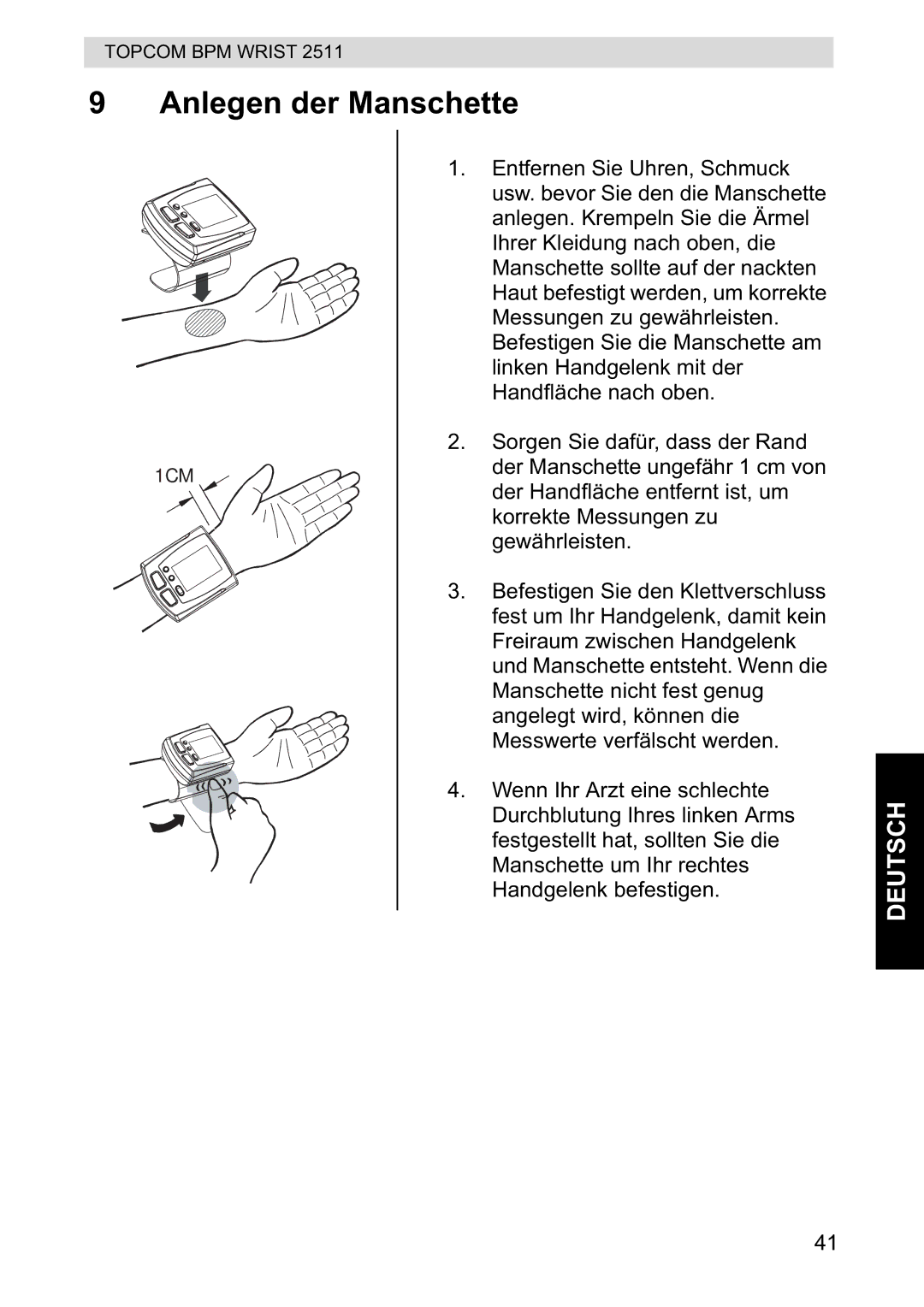 Topcom 2511 manual Anlegen der Manschette, Gewährleisten 