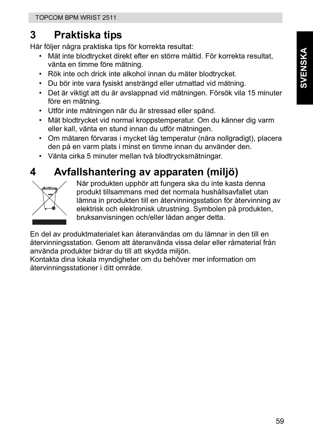 Topcom 2511 manual Praktiska tips, Avfallshantering av apparaten miljö 