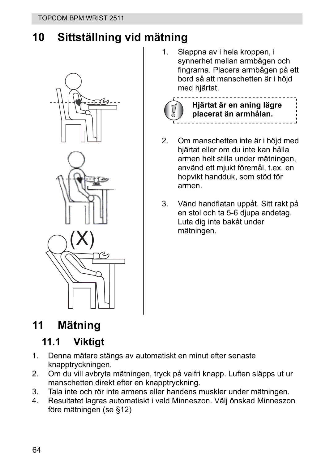 Topcom 2511 manual Sittställning vid mätning 11 Mätning, Viktigt 