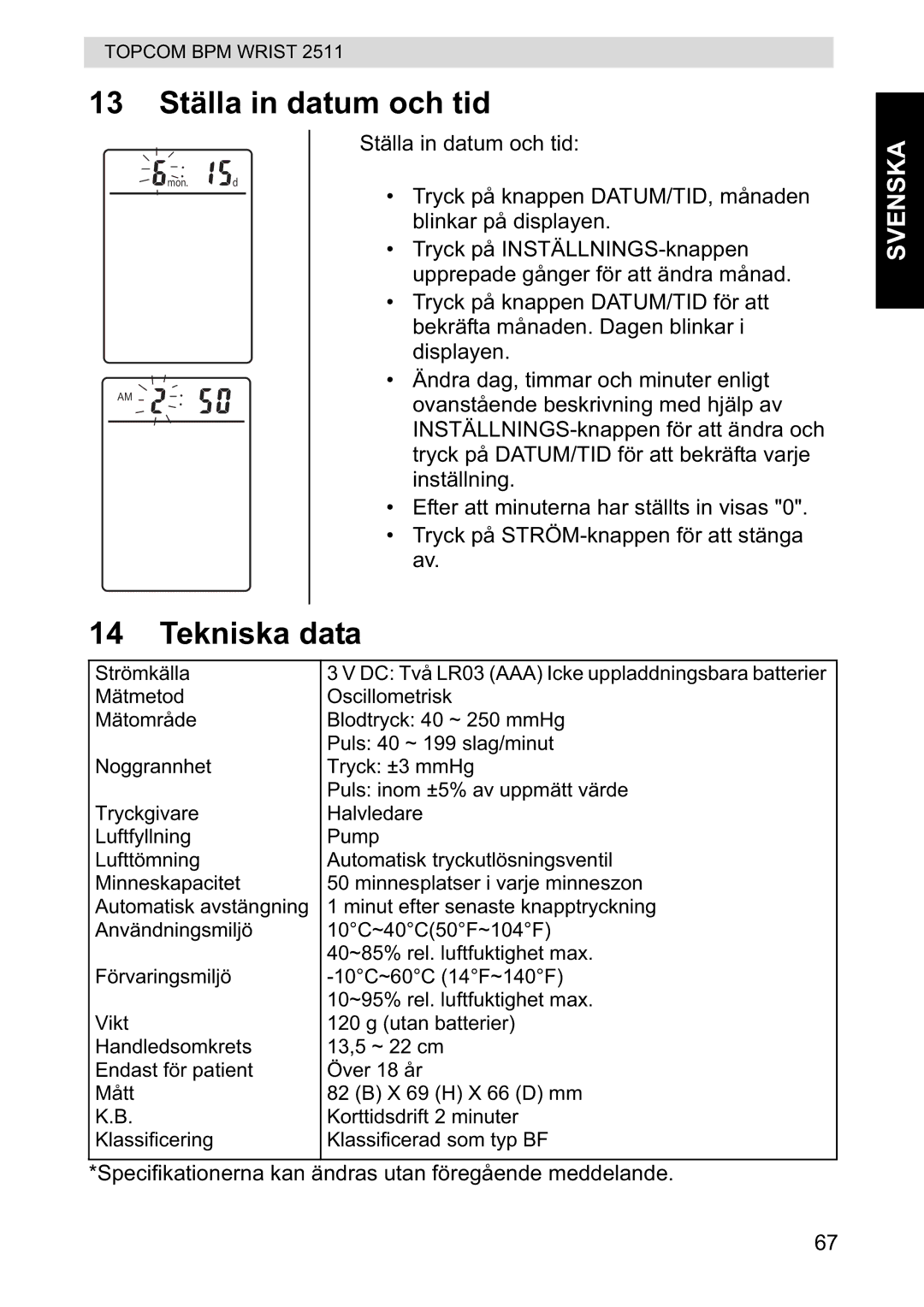 Topcom 2511 manual 13 Ställa in datum och tid, Tekniska data 