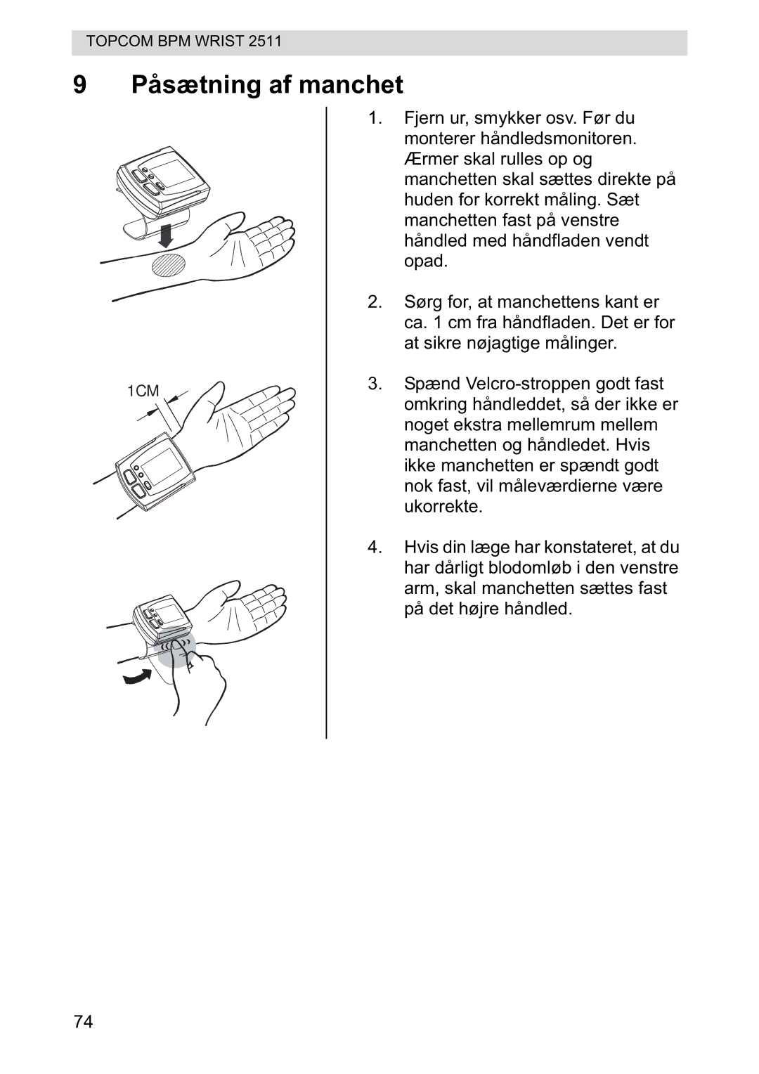 Topcom 2511 manual Påsætning af manchet 