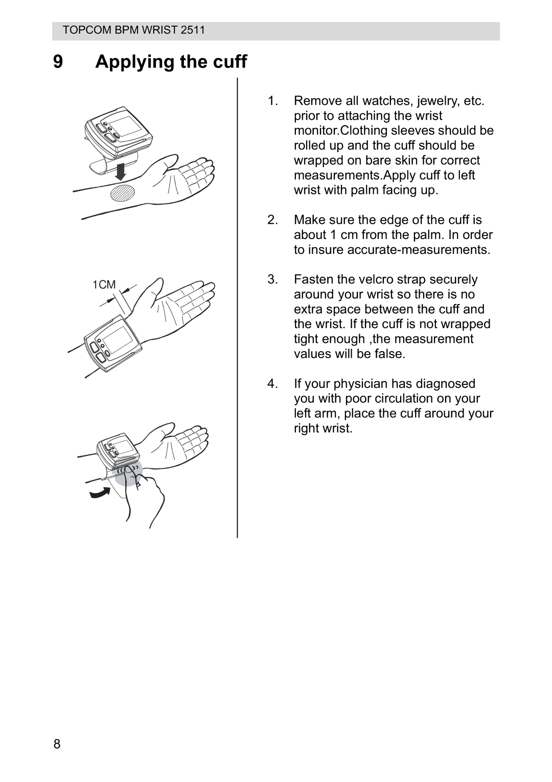 Topcom 2511 manual Applying the cuff 