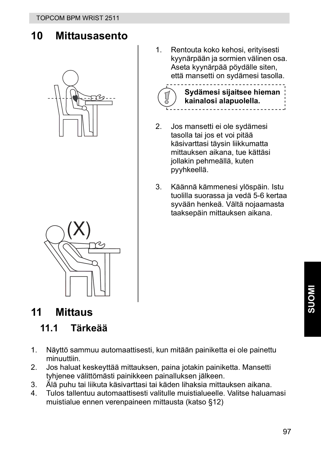 Topcom 2511 manual Mittausasento, 11.1 Tärkeää 