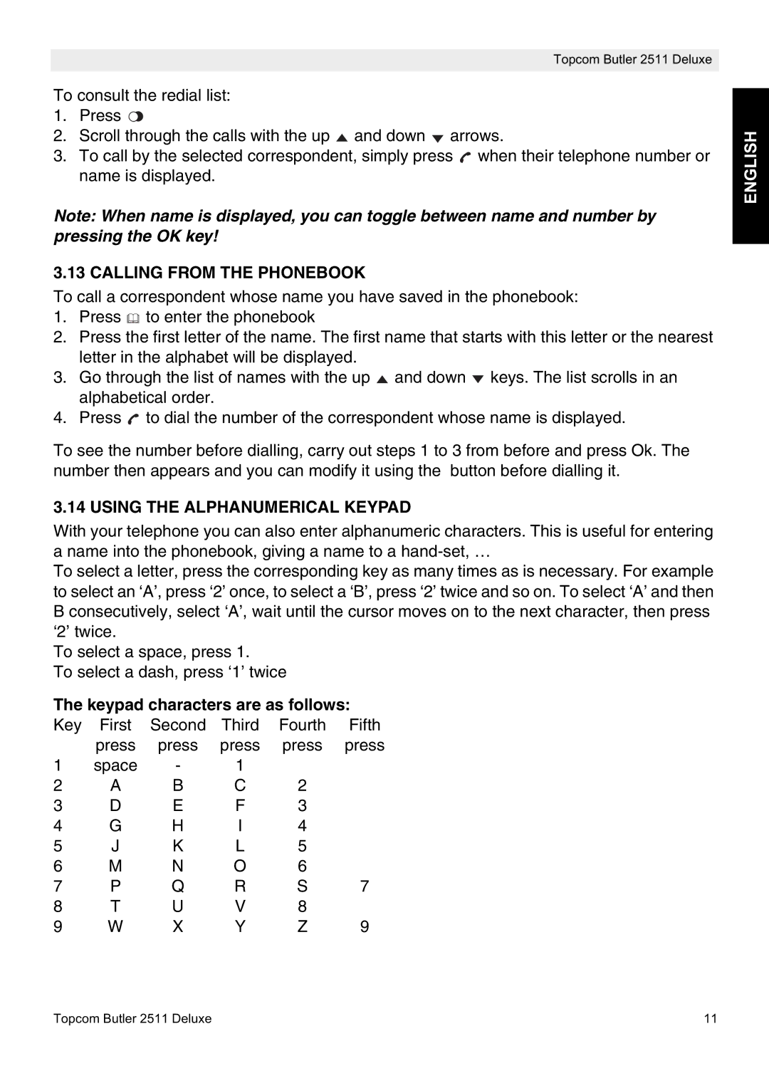 Topcom 2511 manual Calling from the Phonebook, Using the Alphanumerical Keypad 