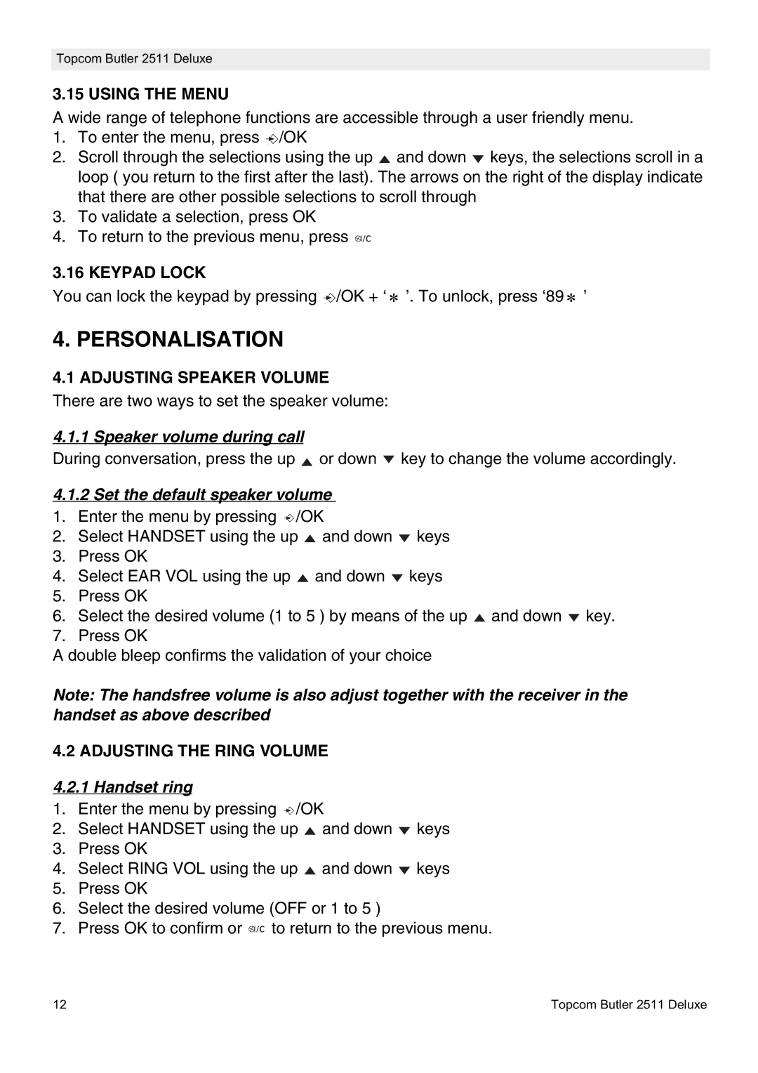 Topcom 2511 manual Personalisation, Speaker volume during call, Set the default speaker volume, Handset ring 