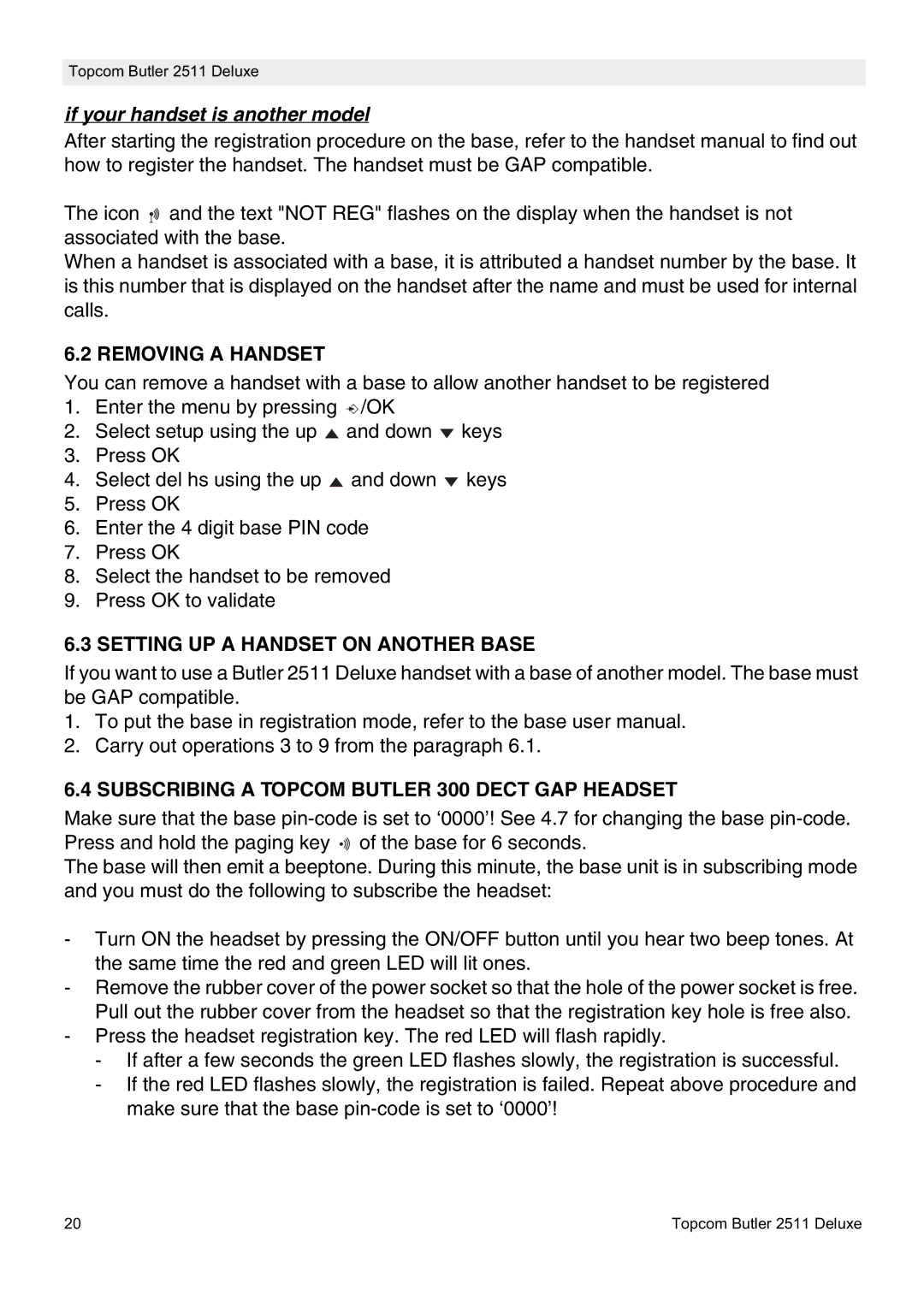 Topcom 2511 manual If your handset is another model, Removing a Handset, Setting UP a Handset on Another Base 