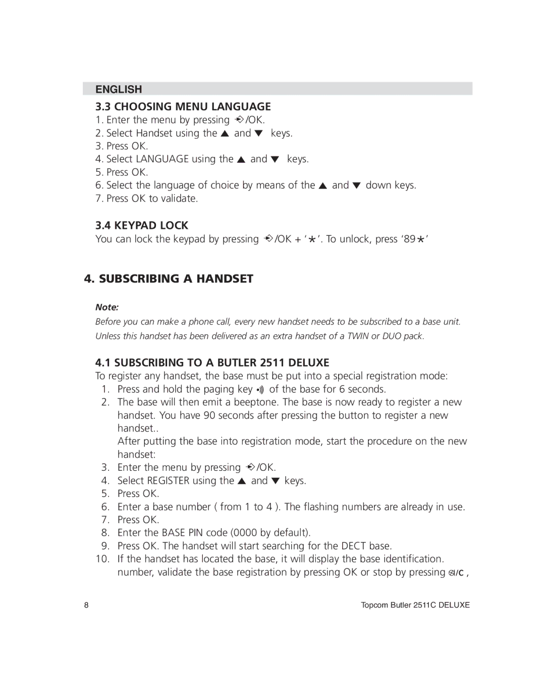 Topcom 2511C manual Choosing Menu Language, Keypad Lock, Subscribing a Handset, Subscribing to a Butler 2511 Deluxe 