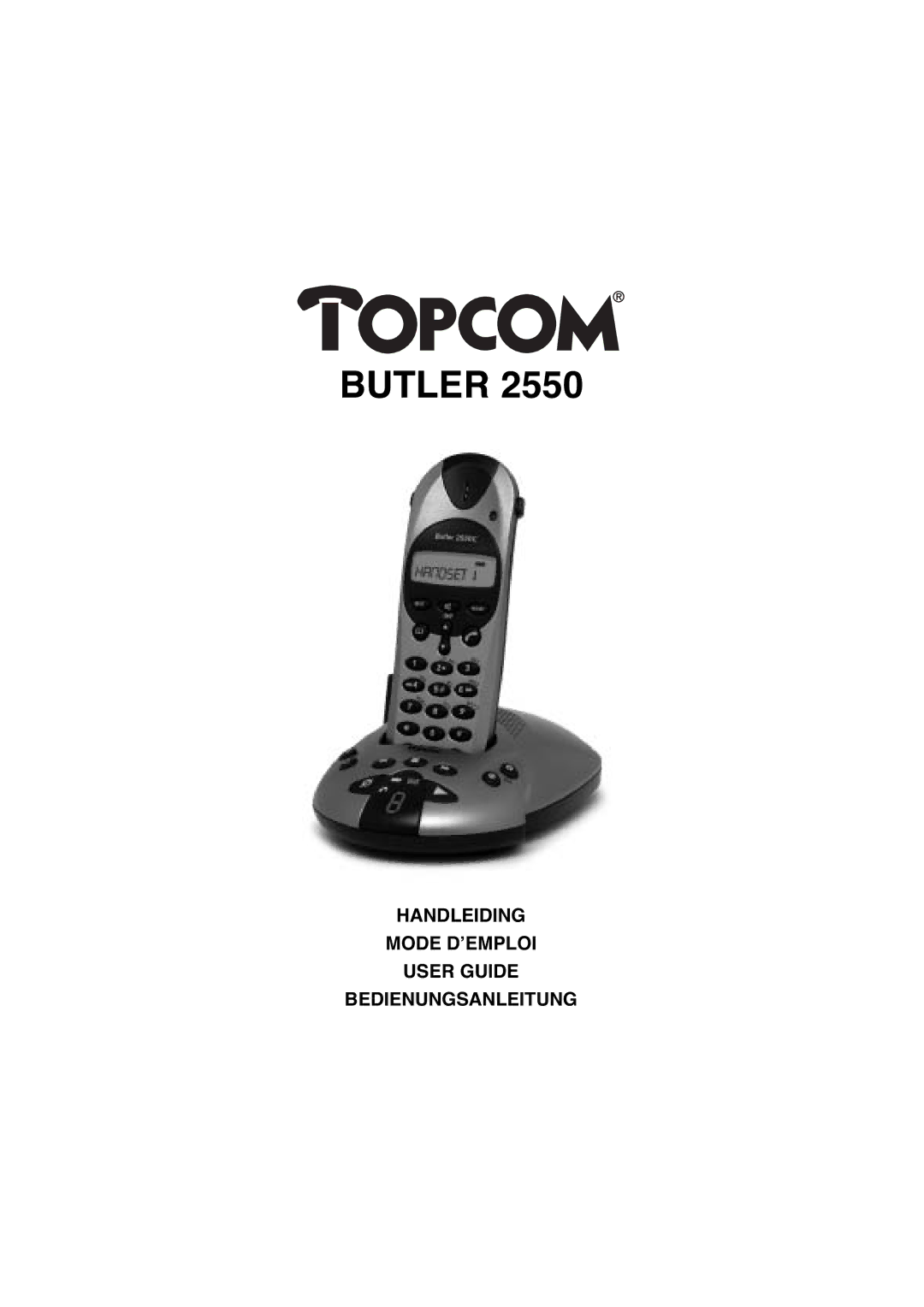 Topcom 2550 manual Butler, Handleiding Mode D’EMPLOI User Guide Bedienungsanleitung 