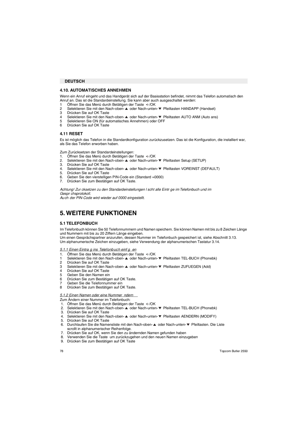 Topcom 2550 manual Weitere Funktionen, Deutsch Automatisches Annehmen, Einen Eintrag ins Telefonbuch einfüg en 