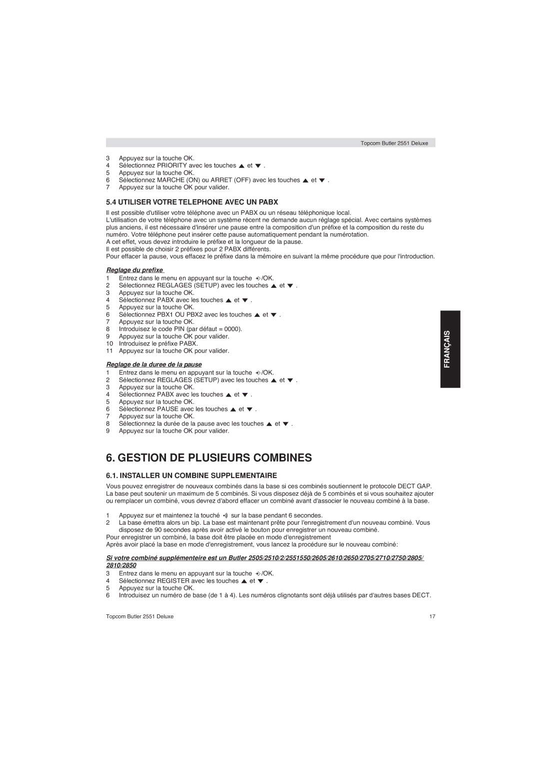 Topcom 2551 Deluxe manual Gestion DE Plusieurs Combines, Utiliser Votre Telephone Avec UN Pabx, Reglage du prefixe 