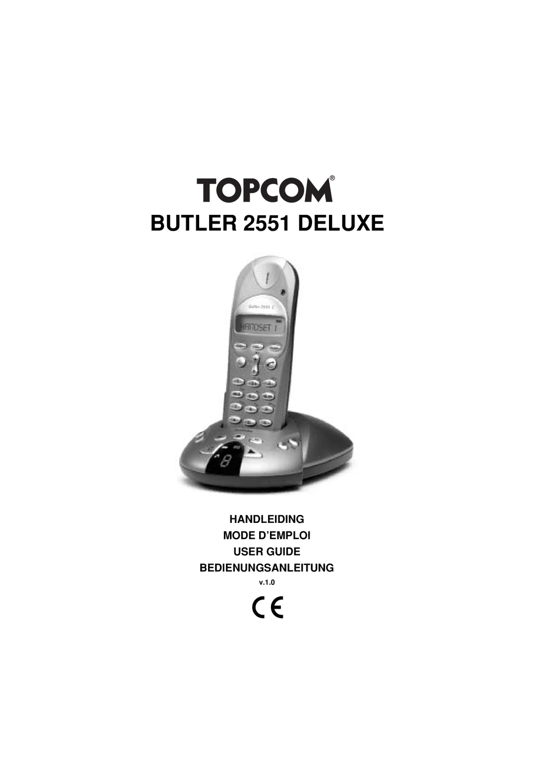 Topcom manual Butler 2551 Deluxe, Handleiding Mode D’EMPLOI User Guide Bedienungsanleitung 