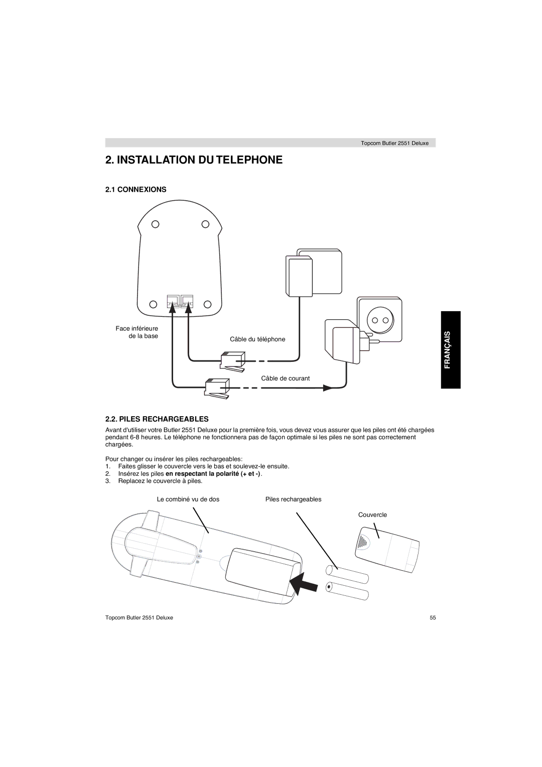 Topcom 2551 manual Installation DU Telephone, Connexions, Piles Rechargeables 