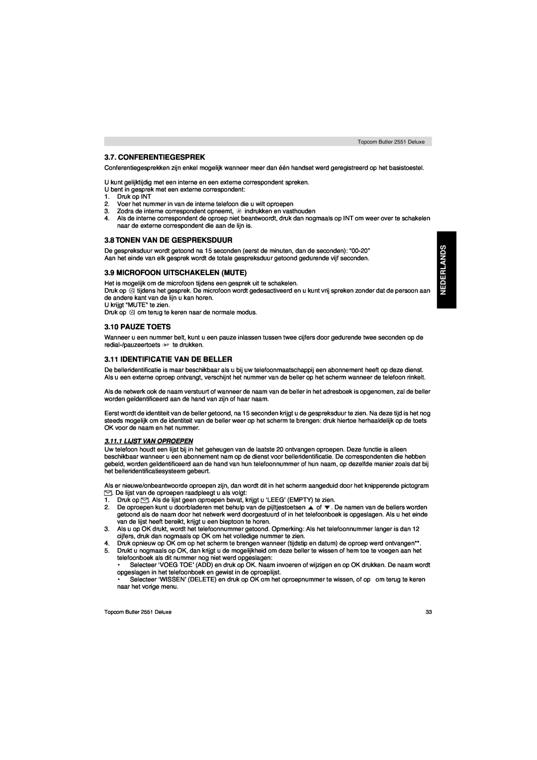 Topcom 2551 manual Conferentiegesprek, Tonen Van De Gespreksduur, Microfoon Uitschakelen Mute, Pauze Toets, Nederlands 