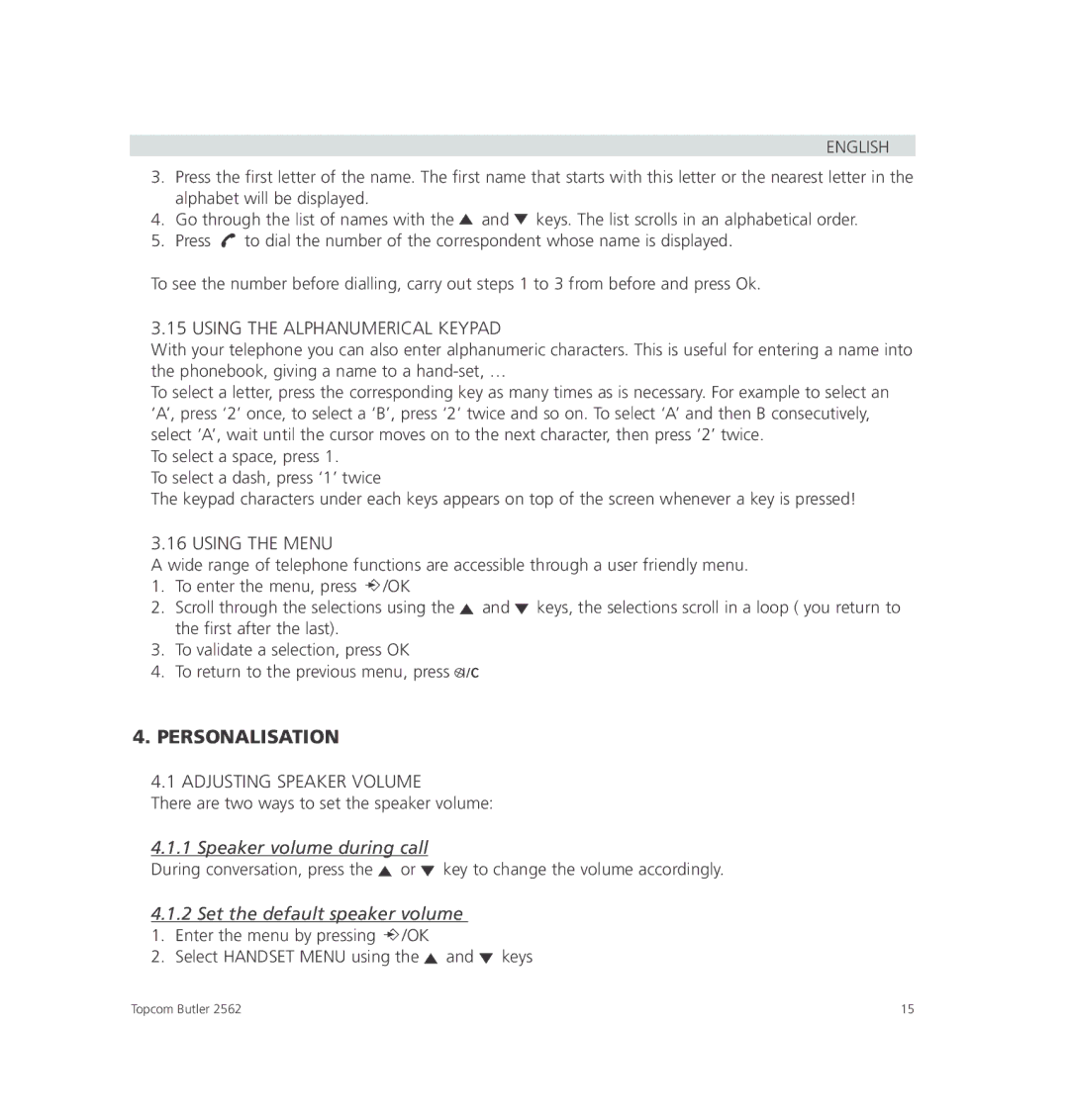 Topcom 2562 manual Personalisation, Using the Alphanumerical Keypad, Using the Menu, Adjusting Speaker Volume 