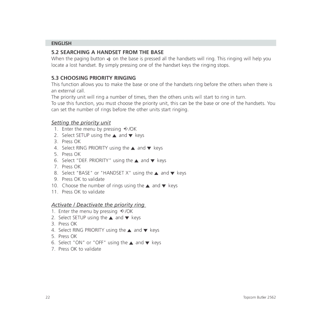 Topcom 2562 manual English Searching a Handset from the Base, Choosing Priority Ringing, Setting the priority unit 