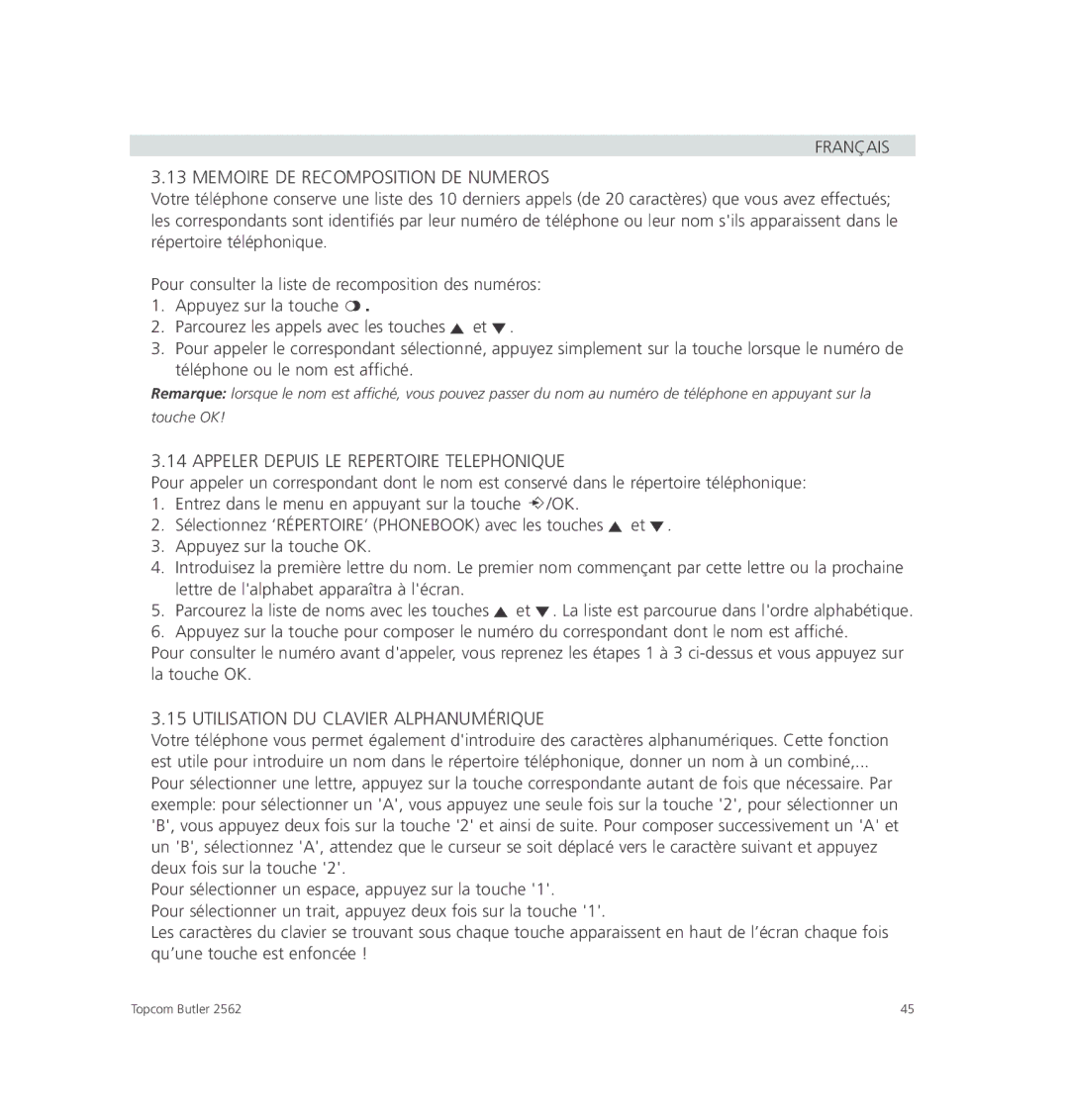 Topcom 2562 manual Français Memoire DE Recomposition DE Numeros, Appeler Depuis LE Repertoire Telephonique 