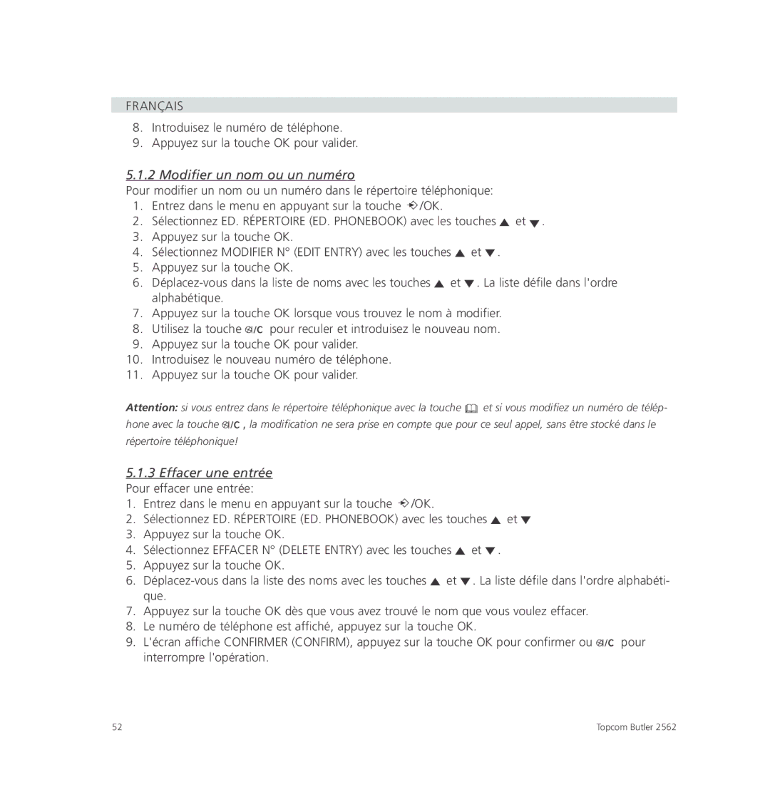 Topcom 2562 manual Modifier un nom ou un numéro, Effacer une entrée Pour effacer une entrée 