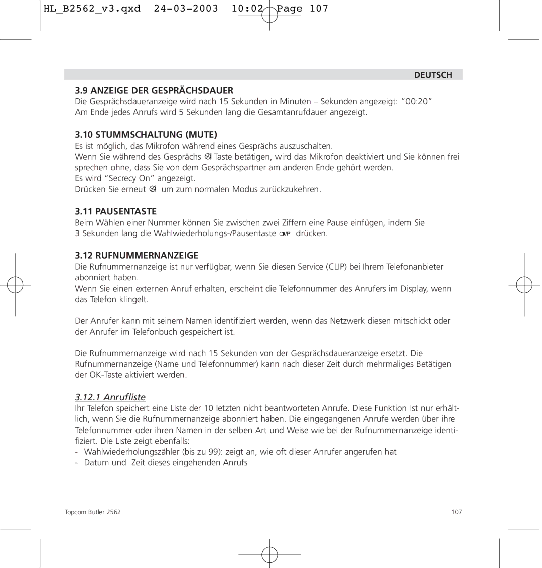 Topcom 2562 manual Deutsch Anzeige DER Gesprächsdauer, Stummschaltung Mute, Pausentaste, Rufnummernanzeige, Anrufliste 