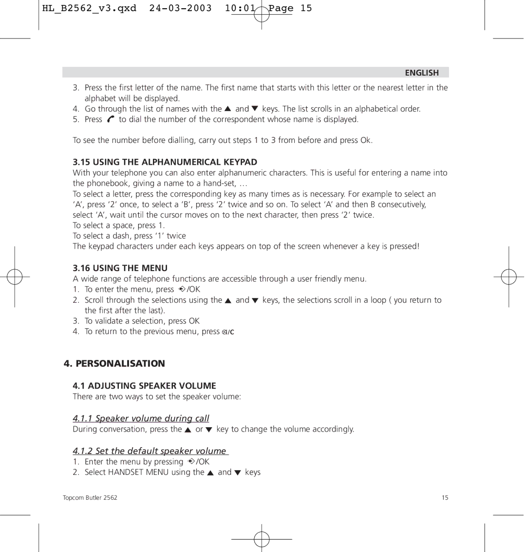 Topcom 2562 manual Personalisation, Using the Alphanumerical Keypad, Using the Menu, Adjusting Speaker Volume 