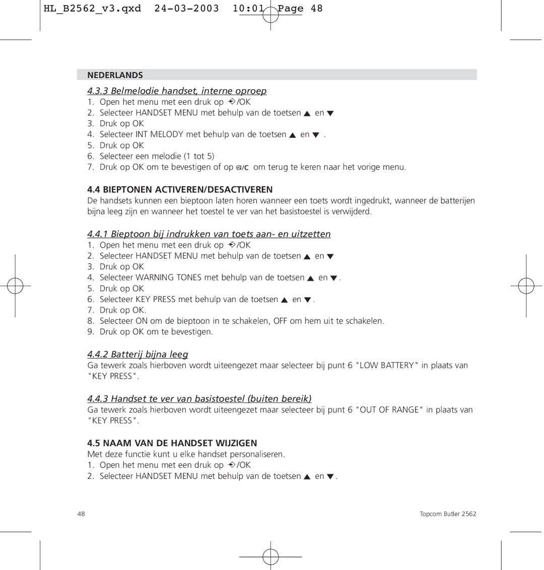 Topcom 2562 manual Bieptonen ACTIVEREN/DESACTIVEREN, Batterij bijna leeg, Handset te ver van basistoestel buiten bereik 