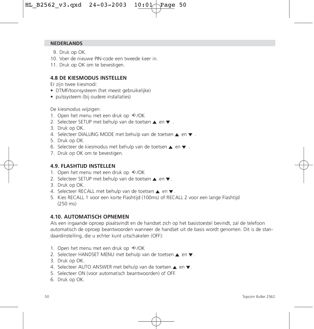 Topcom 2562 manual DE Kiesmodus Instellen, Flashtijd Instellen, Automatisch Opnemen 