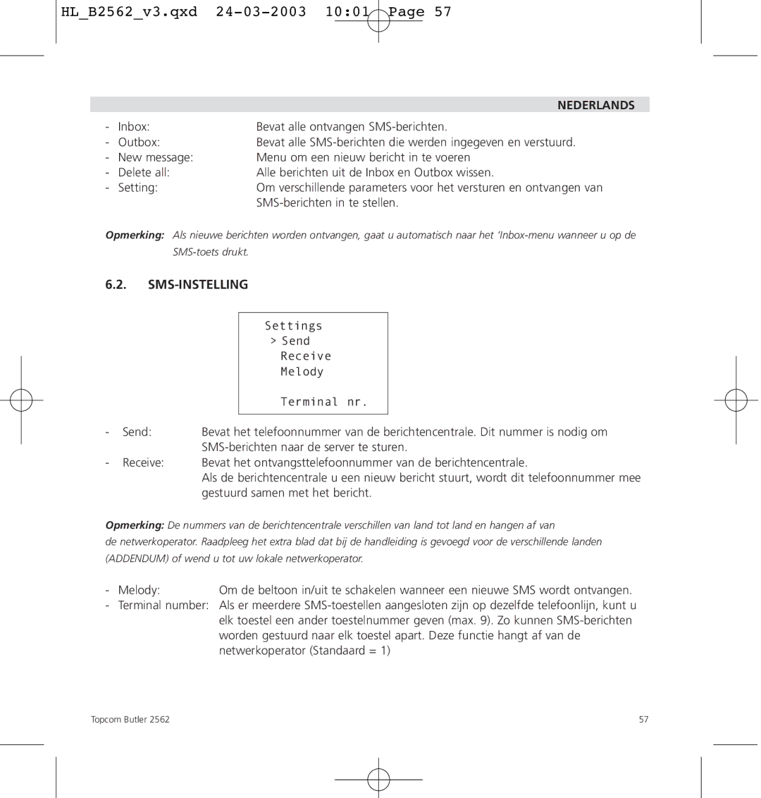 Topcom 2562 manual Sms-Instelling, Gestuurd samen met het bericht 