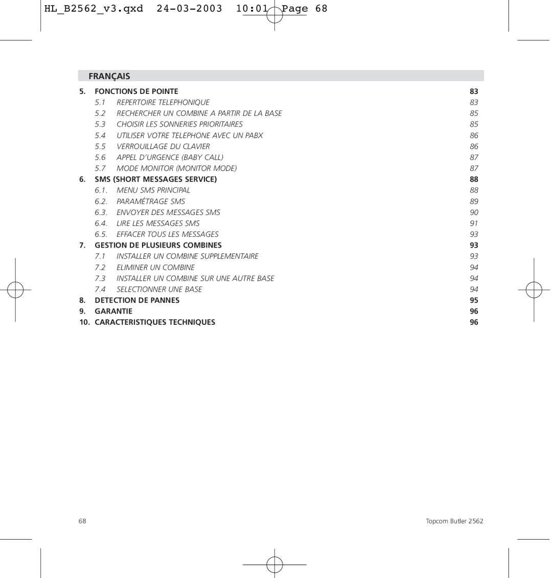 Topcom 2562 manual Detection DE Pannes Garantie Caracteristiques Techniques 