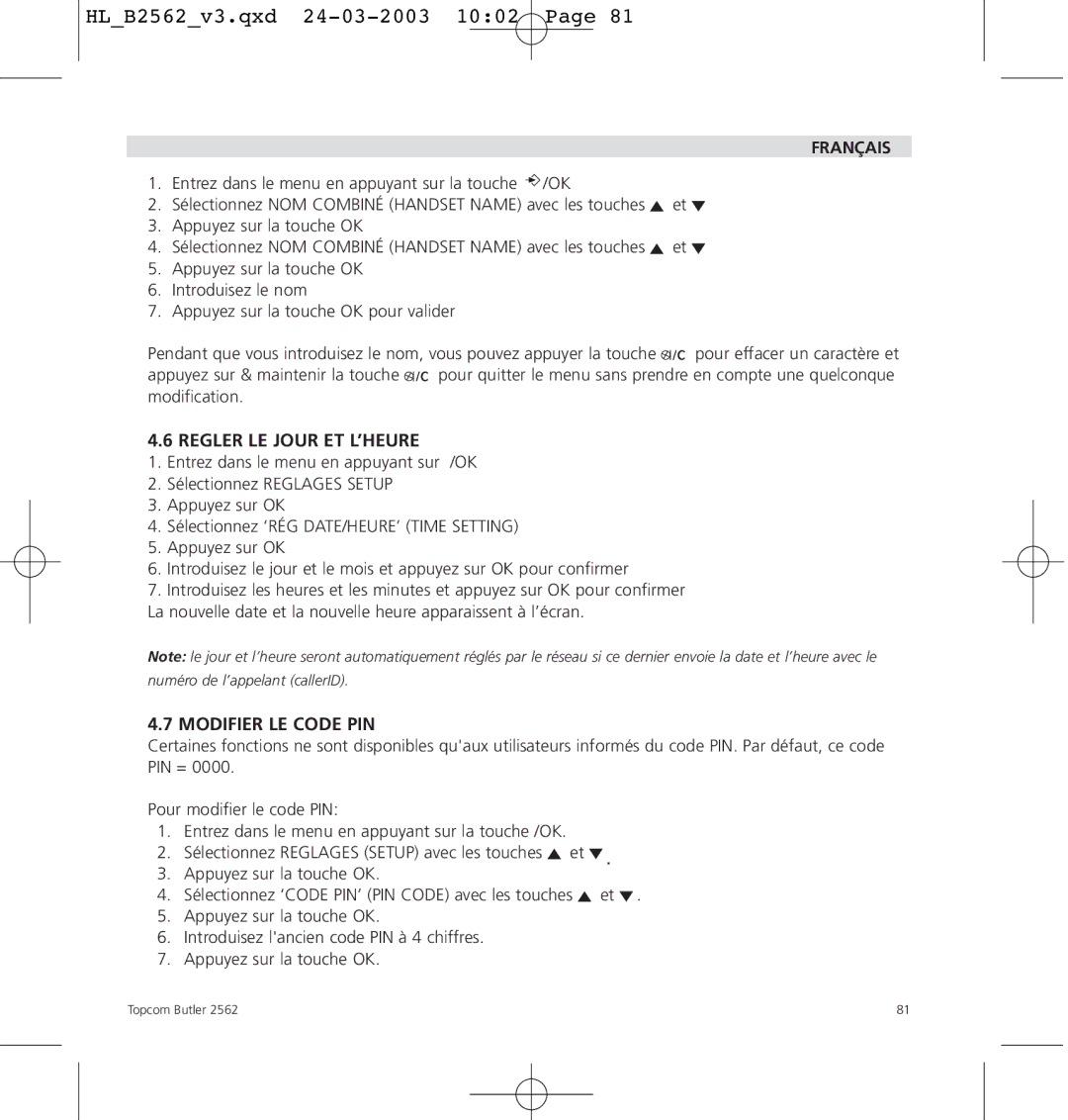 Topcom 2562 manual Regler LE Jour ET L’HEURE, Modifier LE Code PIN 