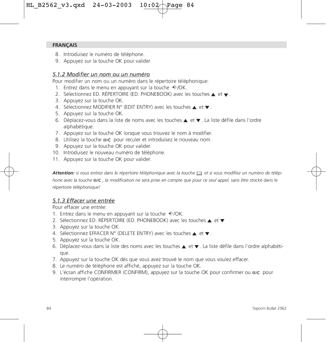 Topcom 2562 manual Modifier un nom ou un numéro, Effacer une entrée Pour effacer une entrée 