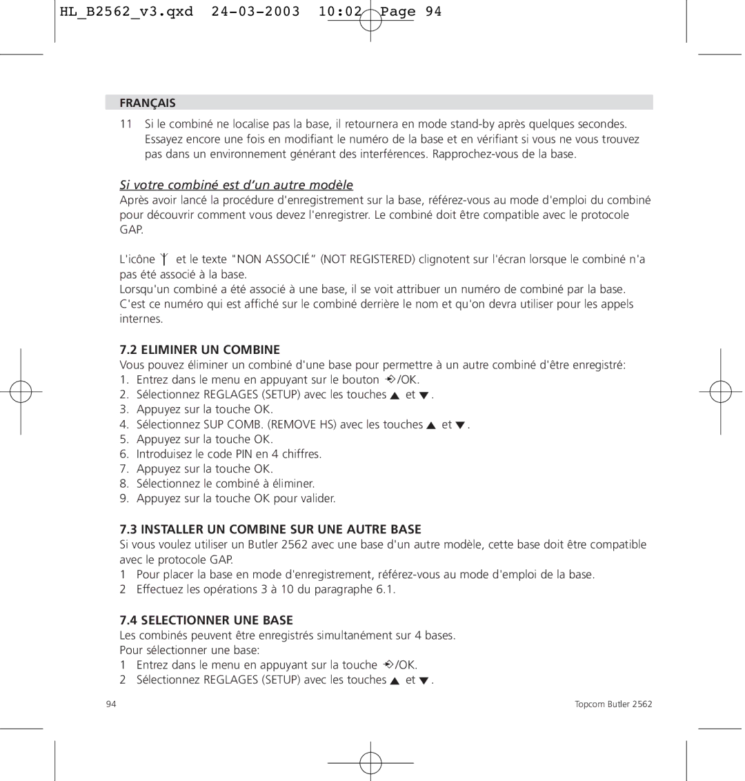 Topcom 2562 manual Si votre combiné est d’un autre modèle, Eliminer UN Combine, Installer UN Combine SUR UNE Autre Base 