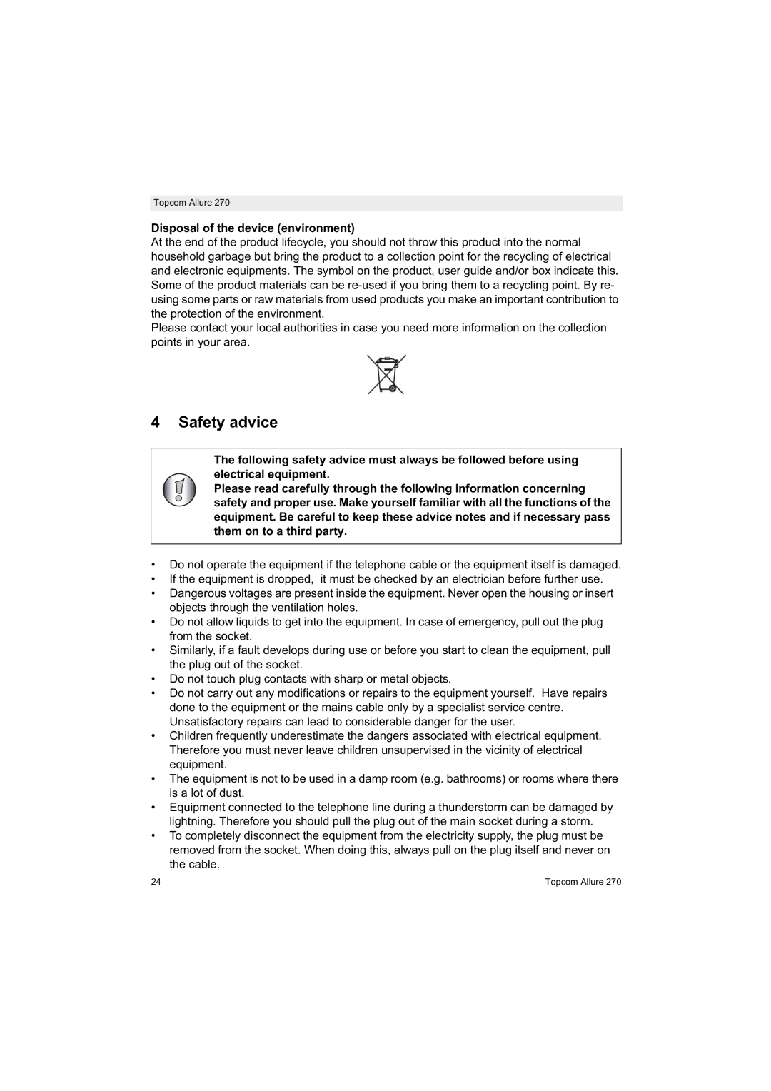 Topcom 270 manual Safety advice, Disposal of the device environment 