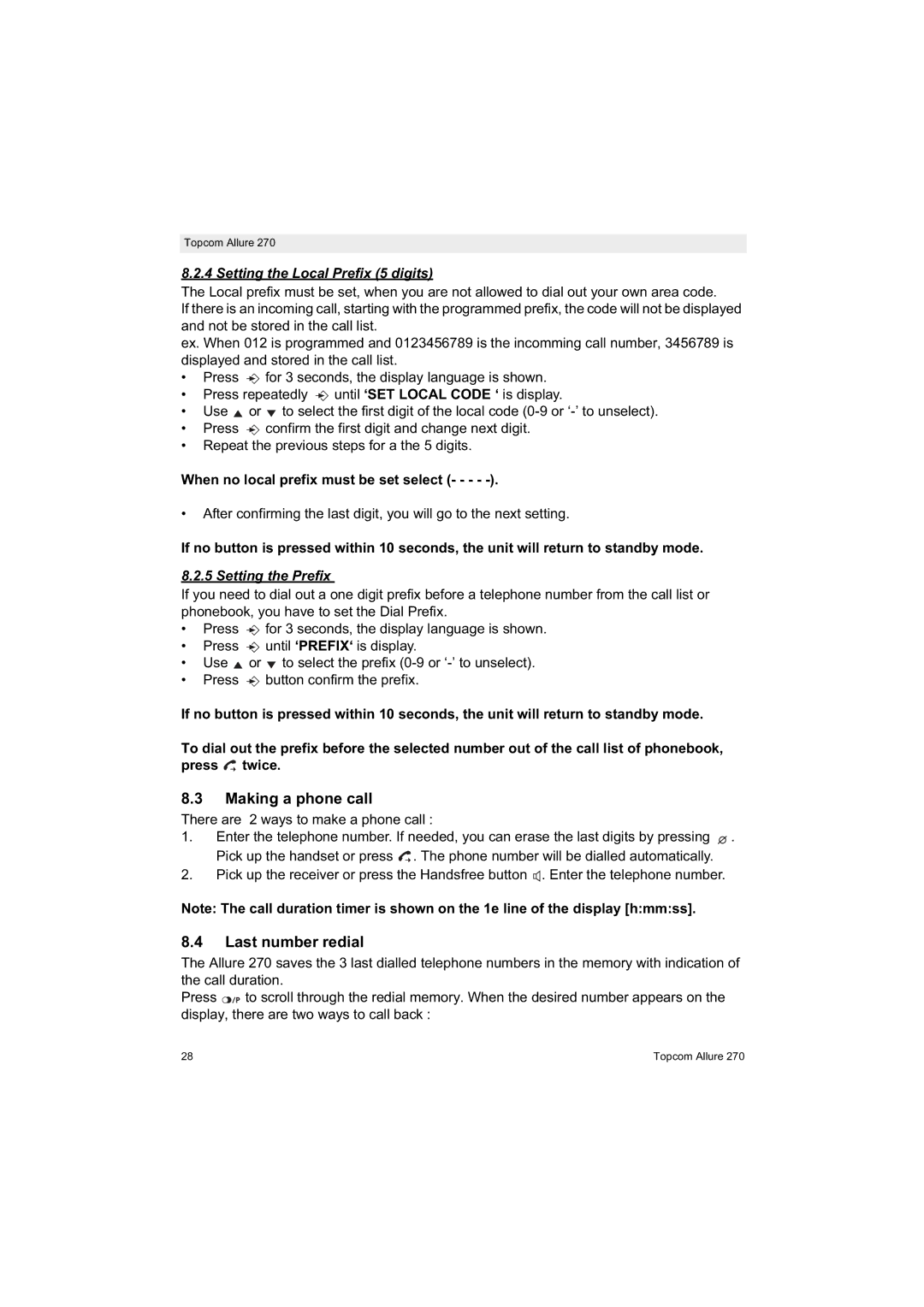 Topcom 270 manual Making a phone call, Last number redial, Setting the Local Prefix 5 digits, Setting the Prefix 