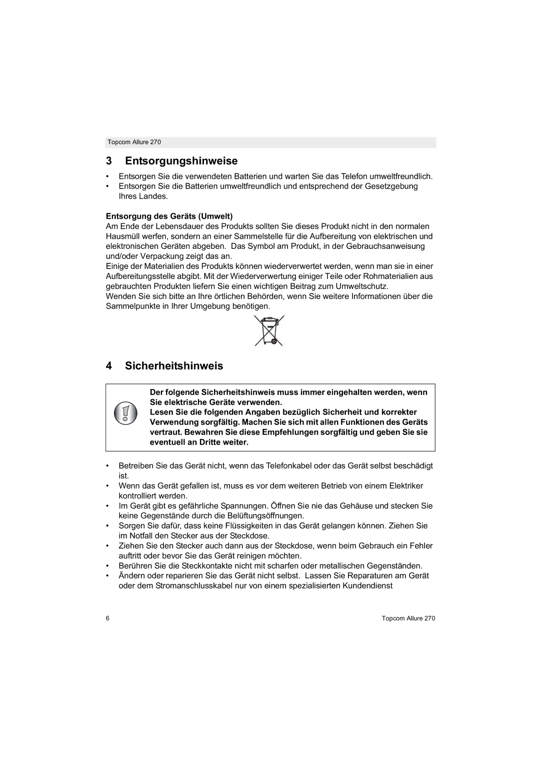 Topcom 270 manual Entsorgungshinweise, Sicherheitshinweis, Entsorgung des Geräts Umwelt 