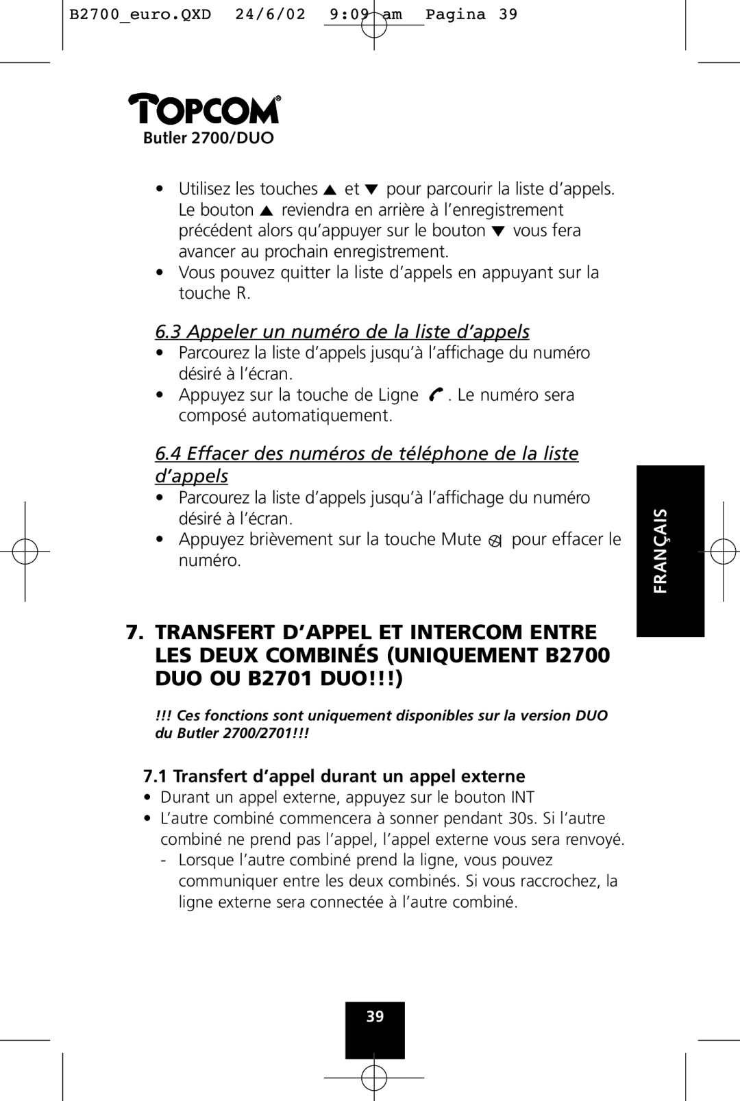 Topcom 2700 DUO manual Appeler un numéro de la liste d’appels, Transfert d’appel durant un appel externe 