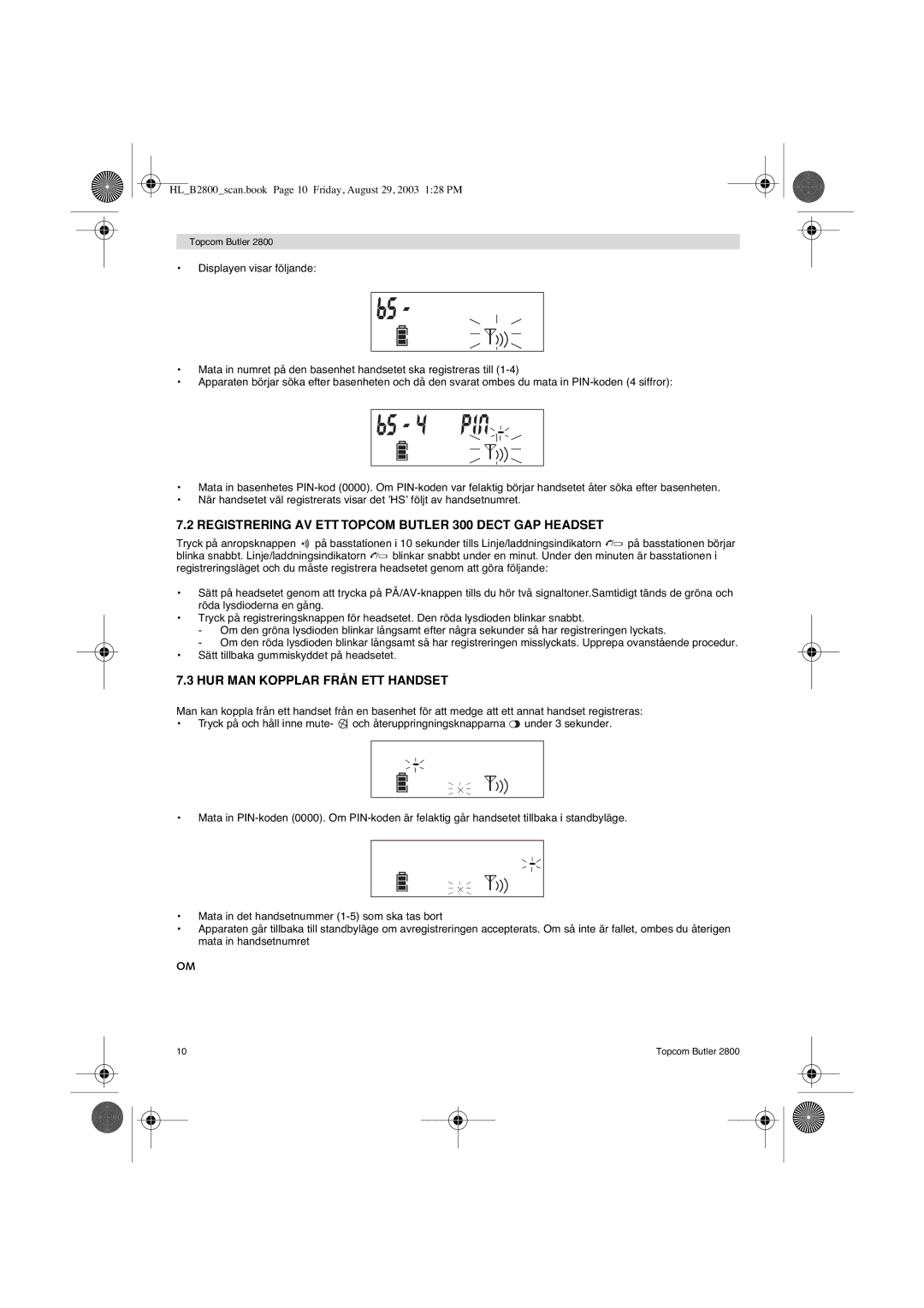 Topcom 2800 user manual Registrering AV ETT Topcom Butler 300 Dect GAP Headset, HUR MAN Kopplar Från ETT Handset 