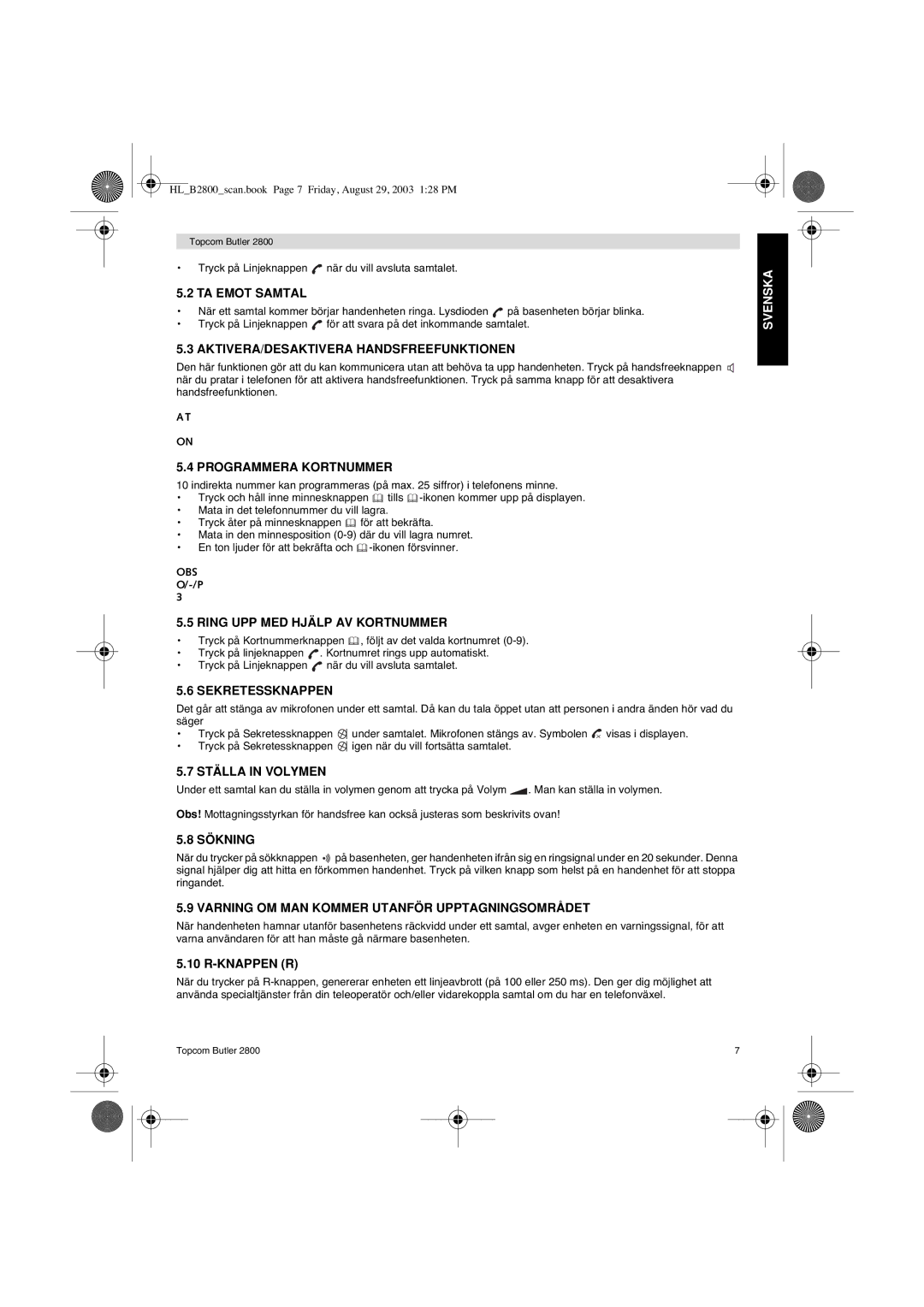 Topcom 2800 TA Emot Samtal, AKTIVERA/DESAKTIVERA Handsfreefunktionen, Programmera Kortnummer, Sekretessknappen, Sökning 