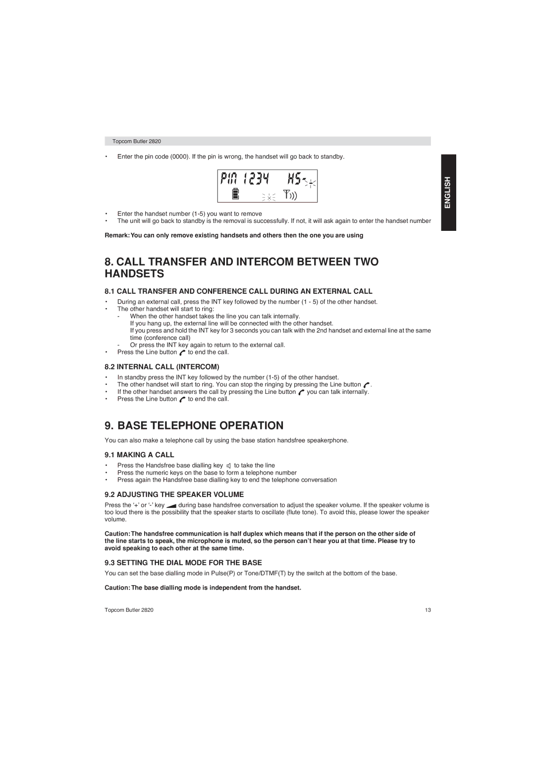 Topcom 2820 user manual Call Transfer and Intercom Between TWO Handsets, Base Telephone Operation 