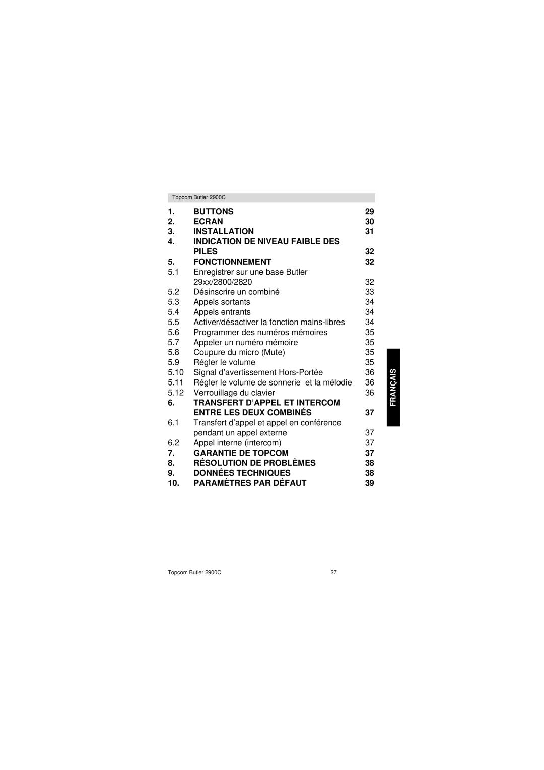 Topcom 2900 C user manual Transfert D’APPEL ET Intercom Entre LES Deux Combinés 