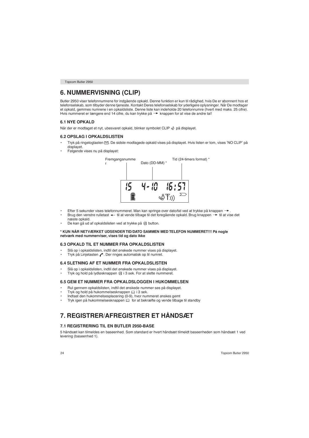 Topcom 2950 user manual Nummervisning Clip, REGISTRER/AFREGISTRER ET Håndsæt 