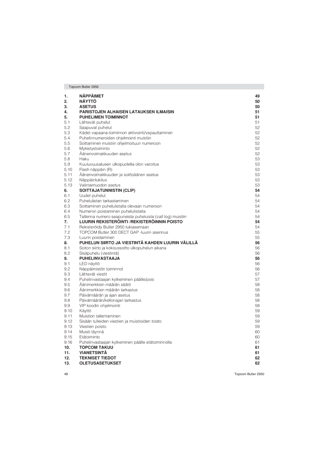 Topcom 2950 user manual Puhelun Siirto JA Viestintä Kahden Luurin Välillä 