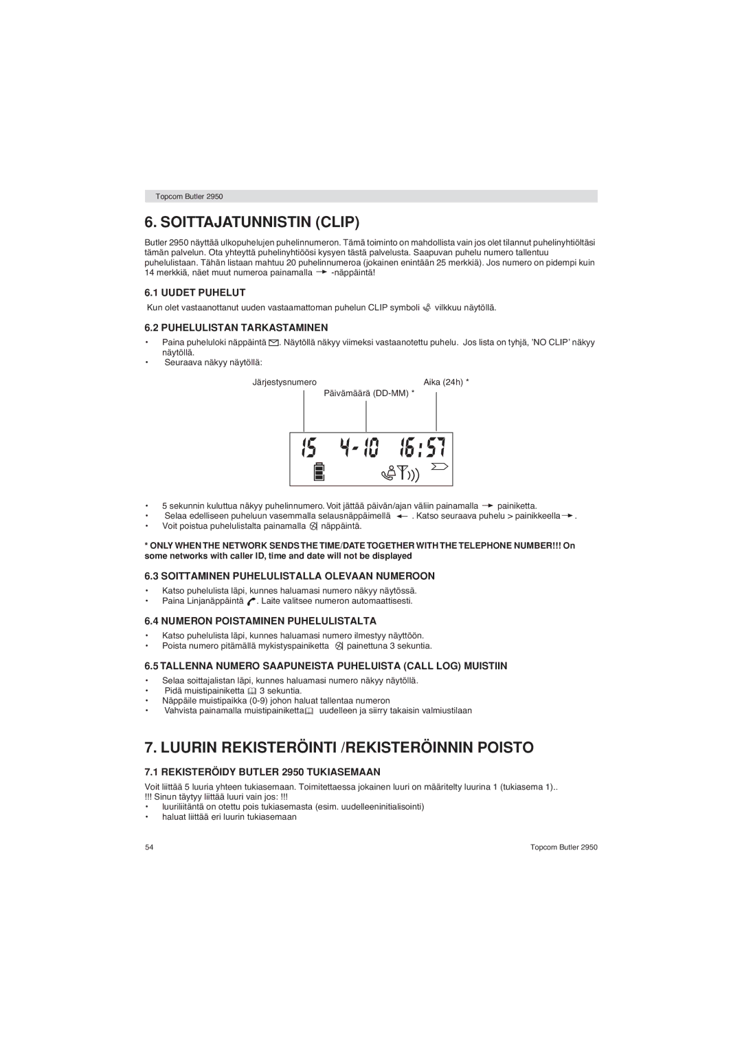 Topcom 2950 user manual Soittajatunnistin Clip, Luurin Rekisteröinti /REKISTERÖINNIN Poisto 